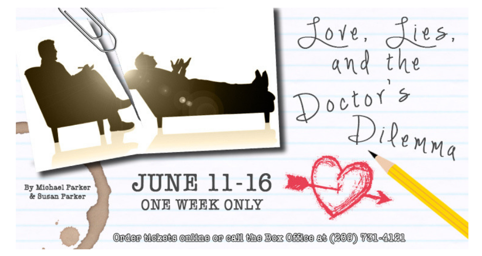 Love, Lies & the Doctors Dilemma - Comedy Barn Theatre June 11-16