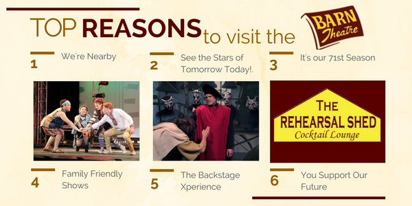 Top Reasons to Visit The Barn Theatre This Summer Blog Image 600x300